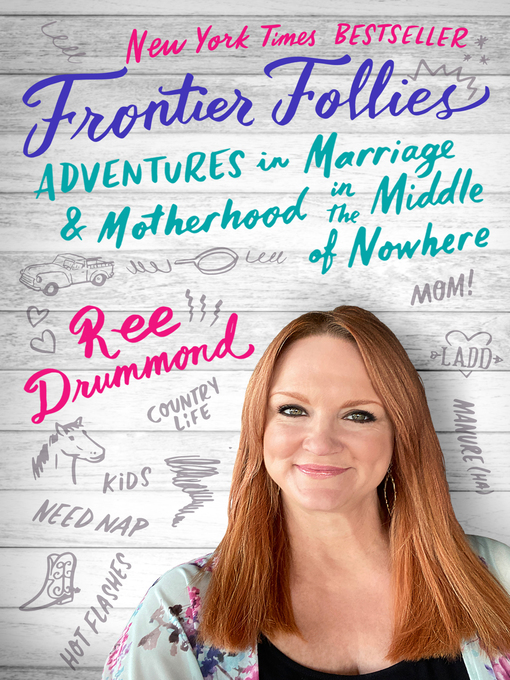 Title details for Frontier Follies by Ree Drummond - Available